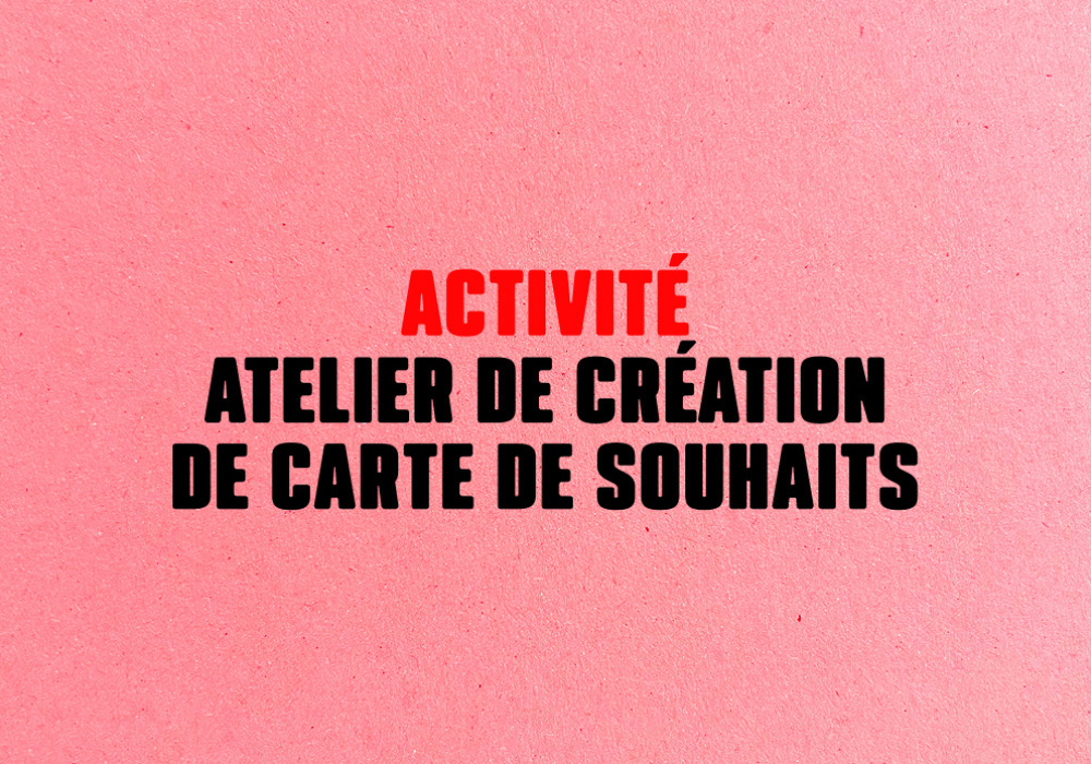 Activité – Atelier de création de cartes de vœux