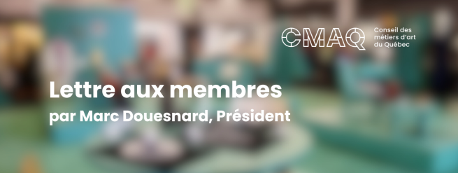 Mot du pr&eacute;sident du CMAQ