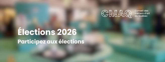 &Eacute;lections 2026 : postes d&rsquo;administrateur.trice au CMAQ