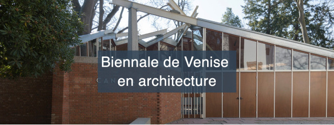 Appel de candidatures – Biennale de Venise en architecture 2027