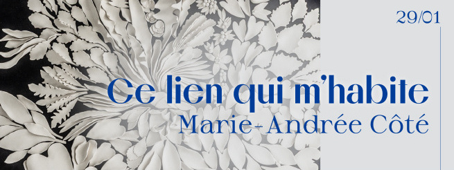 Exposition - Ce lien qui m&rsquo;habite