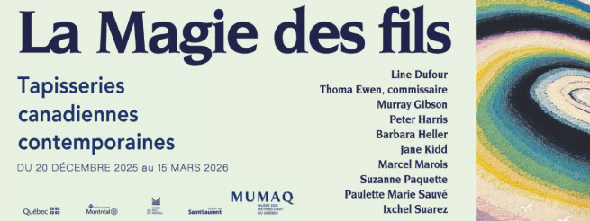 La Magie des fils : tapisseries contemporaines canadiennes