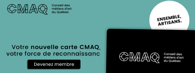  De plus en plus d&rsquo;avantages pour les artisan.es membres du CMAQ 