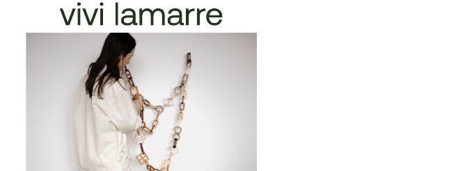 Vivi Lamarre lance une nouvelle gamme de pièces toujours plus sculpturales